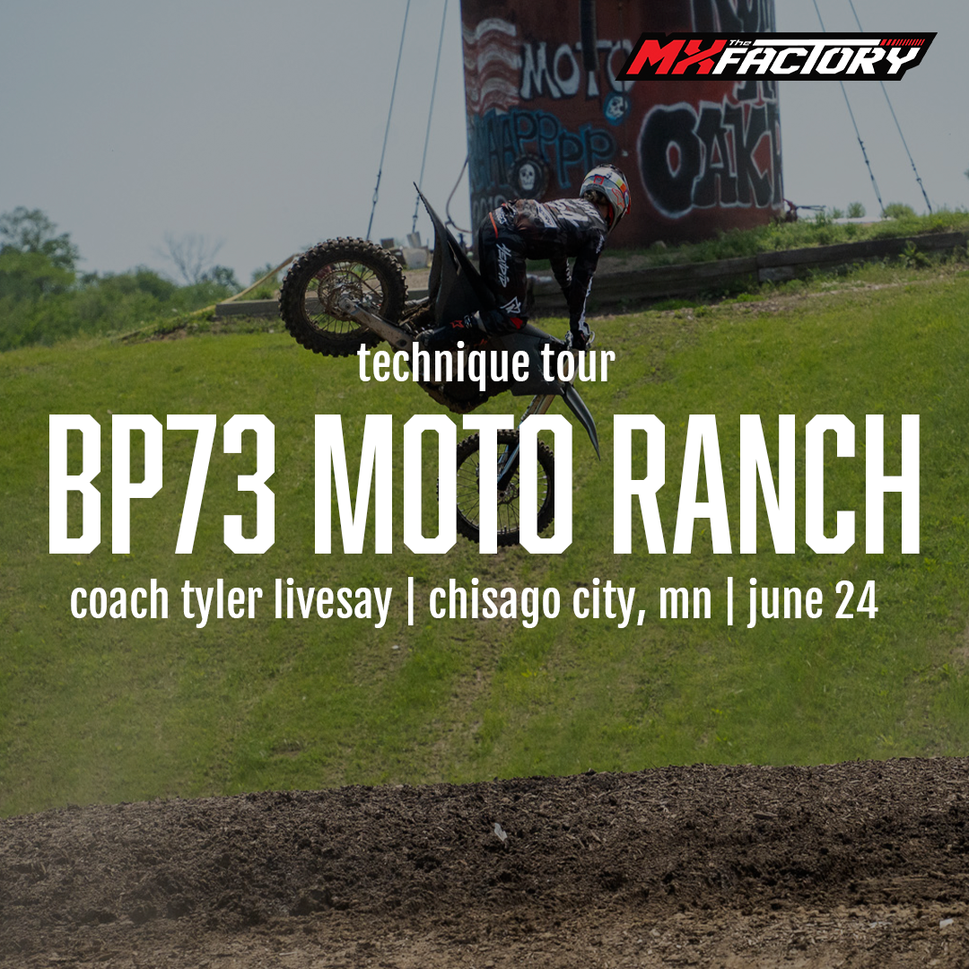 BP73 Moto Ranch | Chisago City, MN | June 24, 2025 – The MX Factory