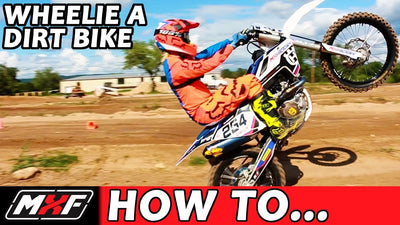How To Wheelie A Dirt Bike Like A Pro