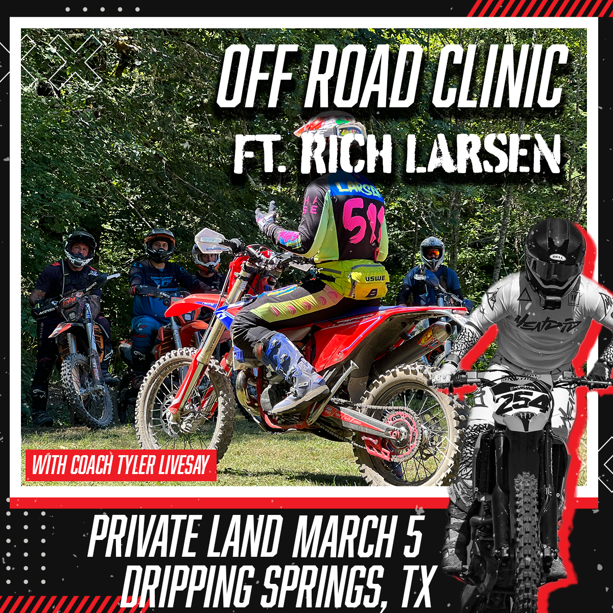 Off-Road Clinic Ft. Rich Larsen | Dripping Springs, TX | March 5th