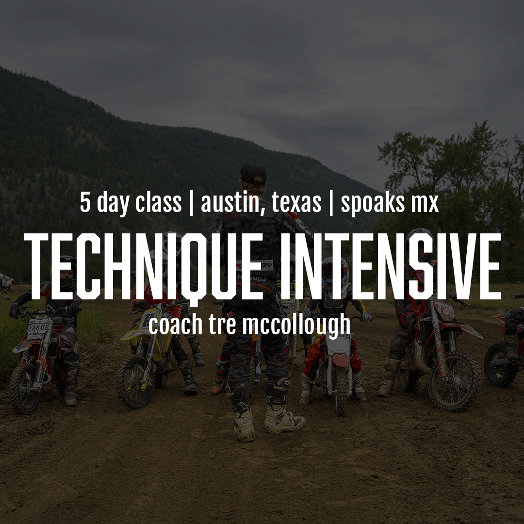 5 Day Motocross Technique Intensive (Spoaks MX) Lockhart, Texas